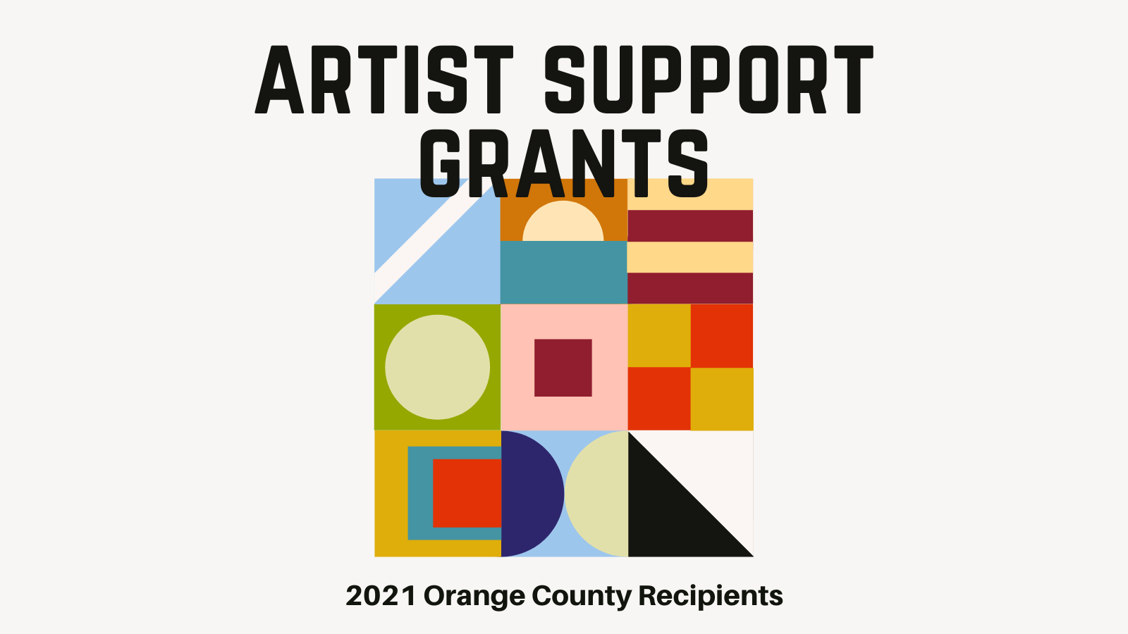 Artist Support Grants: 2021 Orange County Recipients