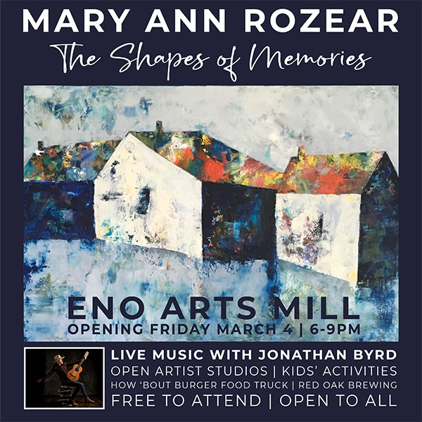 March 4 opening at the Eno Mill