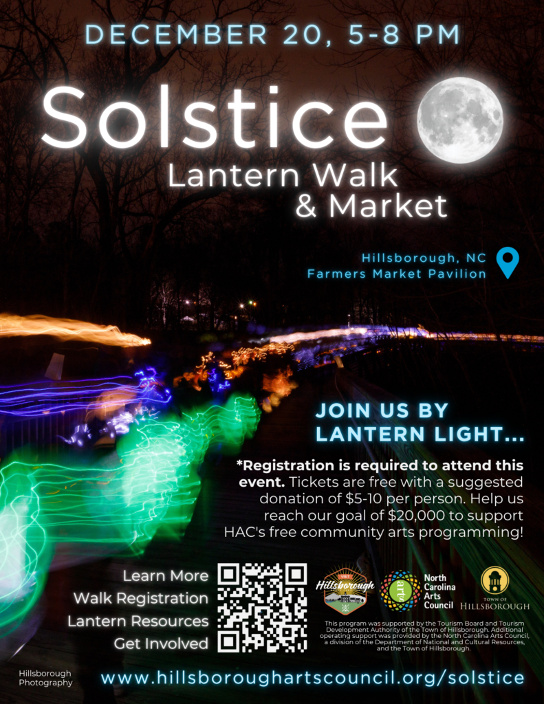 Solstice Lantern Walk & Market; December 20, 5-8pm; Farmer's Market Pavilion in Hillsborough